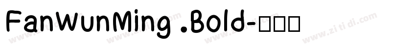 FanWunMing Bold字体转换